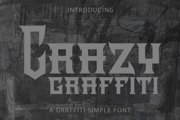 Crazy Graffiti Font: Bold, Chunky & Perfect for Handmade Labels & Signs