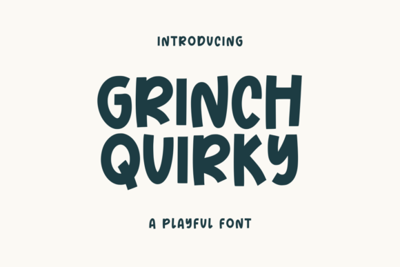 Grinch Quirky: A Playful Display Font for Handmade Charm