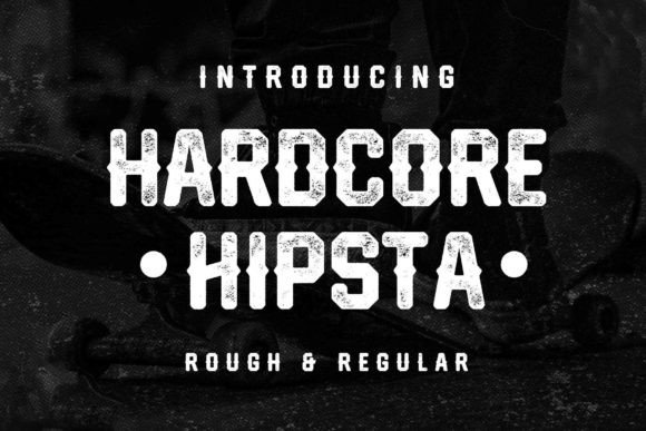 Hardcore Hipsta: A Vintage Display Font with Quiet Confidence