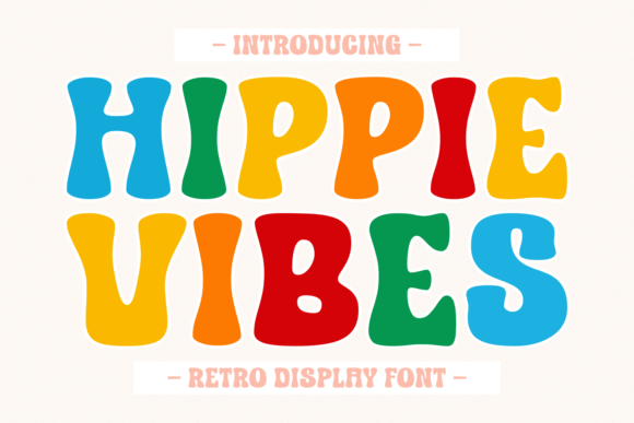 Hippie Vibes Font: Your Go-To Display Typeface for Handmade Charm