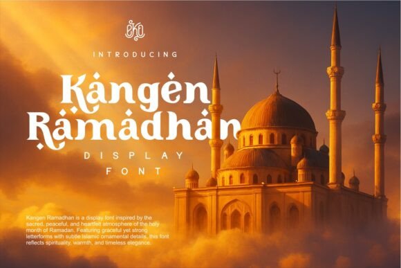 Kangen Ramadhan: A Display Font That Speaks Before You Do