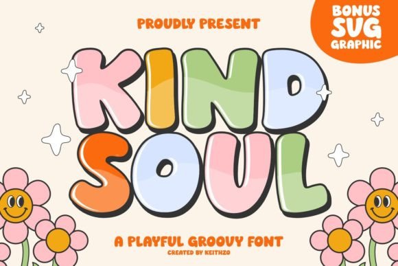 Kind Soul: A Display Font That Holds Attention Without Shouting