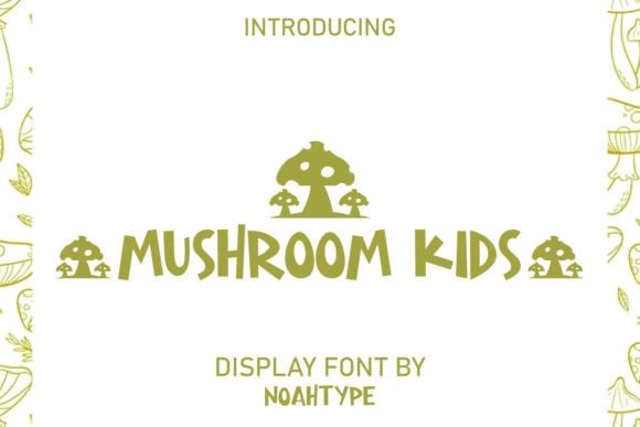 Mushroom Kids Font: A Playful Display Typeface for Digital Brands