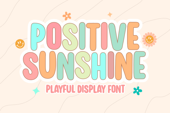 Positive Sunshine Font: A Display Typeface That Lifts Campaign Visuals
