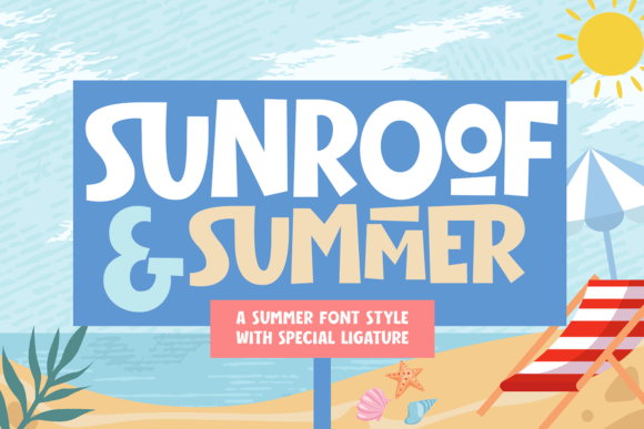 Sunroof Summer Font: A Scroll-Stopping Display Typeface for Marketers