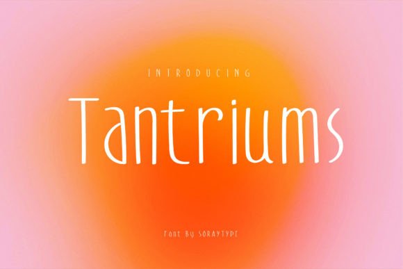 Tantriums: A Whimsical Display Font for Digital Branding