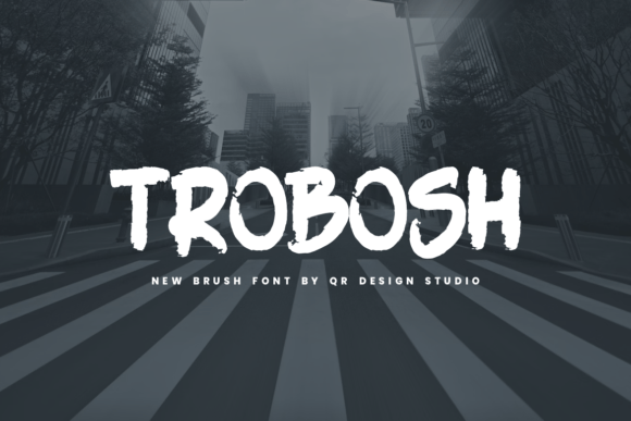 Trobosh: A Brush Display Font That Brings Warmth to Digital Branding