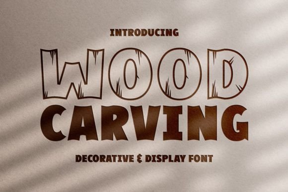 Wood Carving: A Display Font That Adds Warmth and Craft to Your Brand