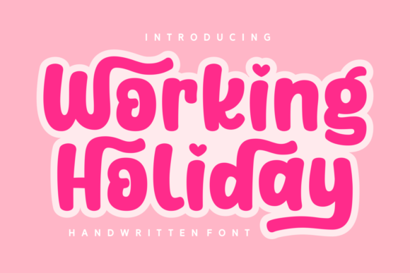 Working Holiday Font: Sweet, Playful Charm for Handmade Labels & Printables